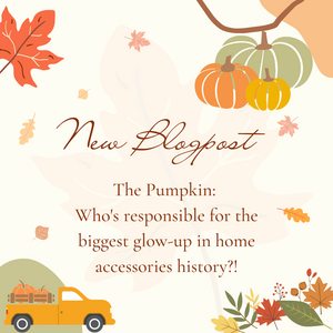 How did the humble pumpkin get the biggest glow-up in home accessories history?!