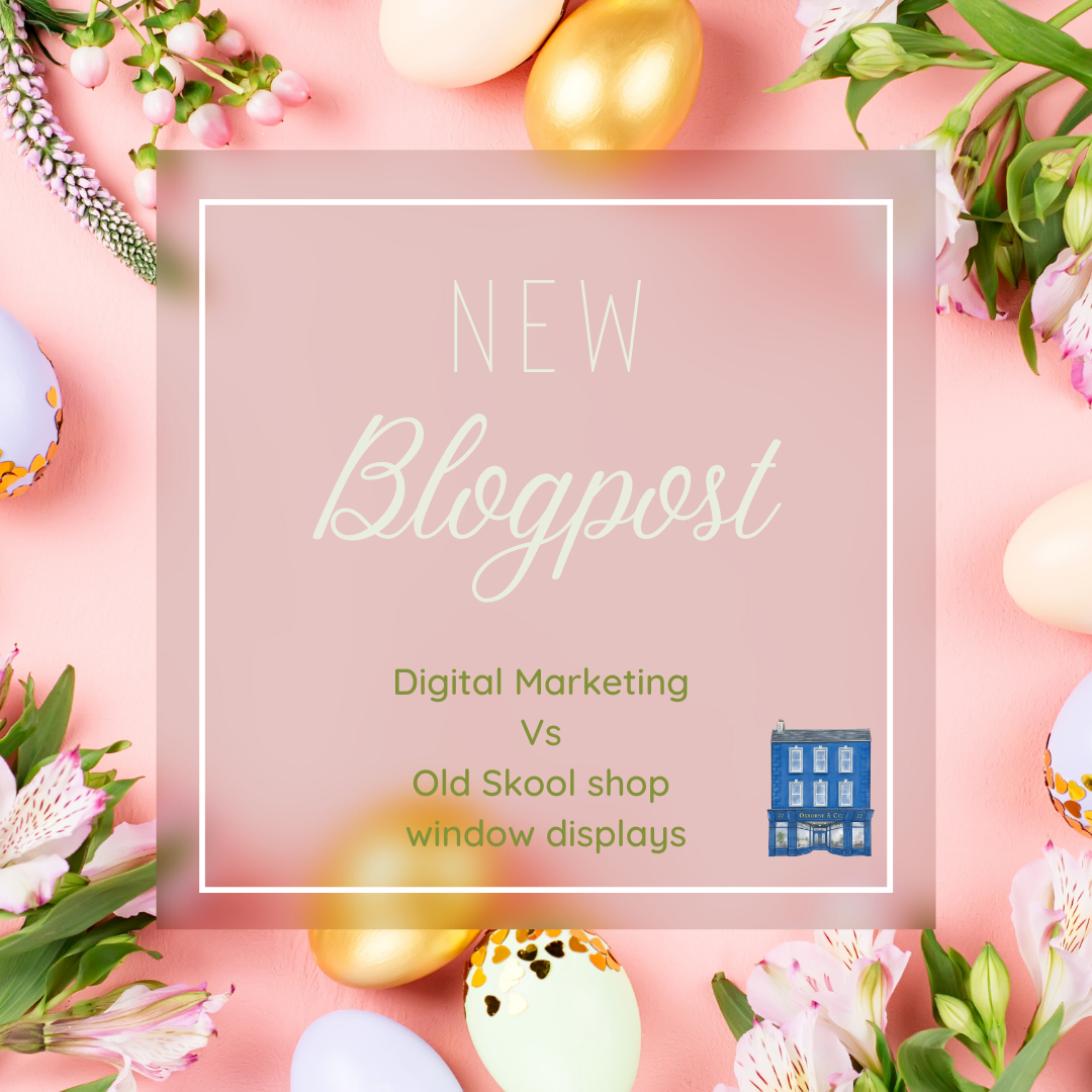 Digital Marketing Vs 'Old Skool' shop window displays