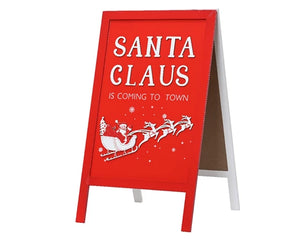 There's SNOW place like home/Santa Claus is coming to town A board