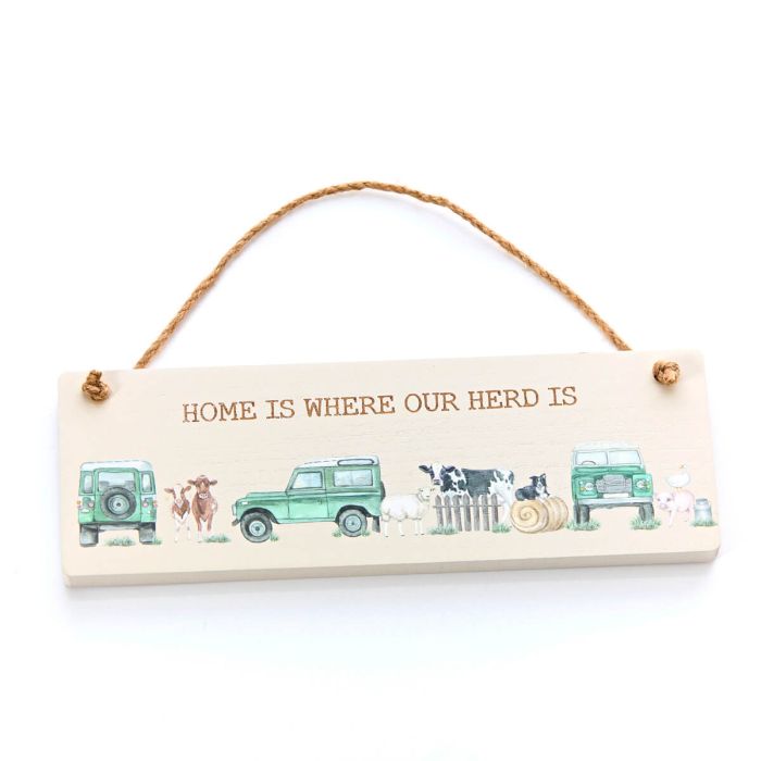 'Home is where the herd is' farm plaque