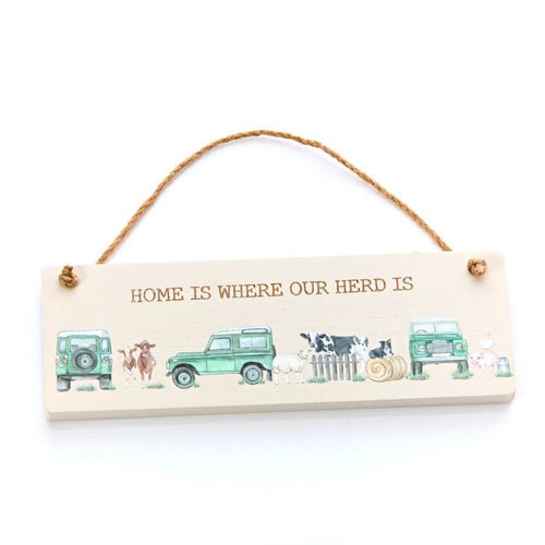 'Home is where the herd is' farm plaque