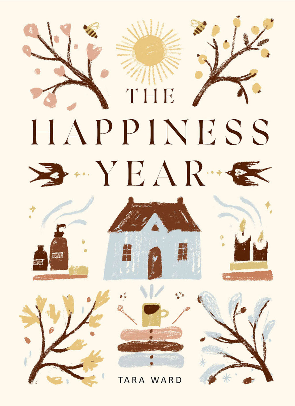 The Happiness Year: How to find joy in every season