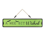 'A wee bit wicked' sign