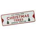 Cut your own trees sign