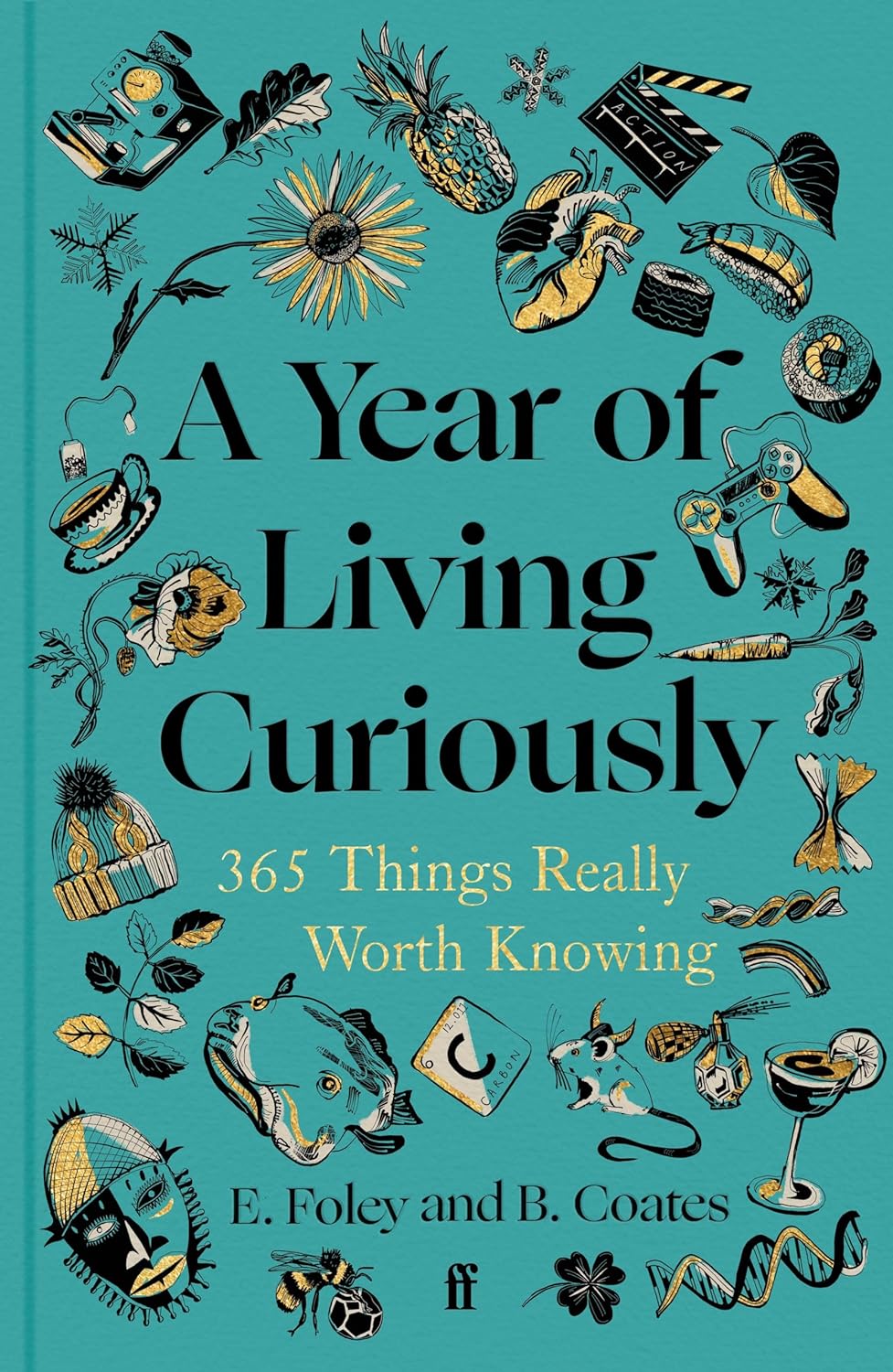 A Year of Living Curiously (HB)