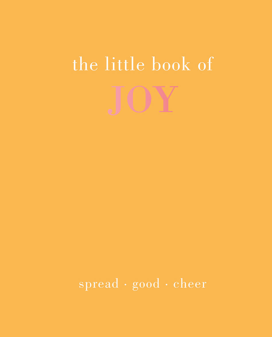 Little Book of Joy: Spread Good Cheer (HB)
