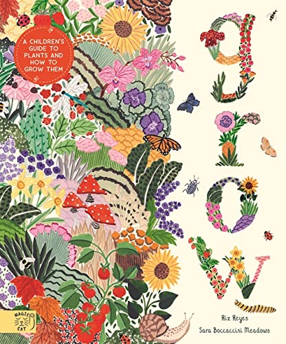 Grow: A first Guide to plants (Children's book)